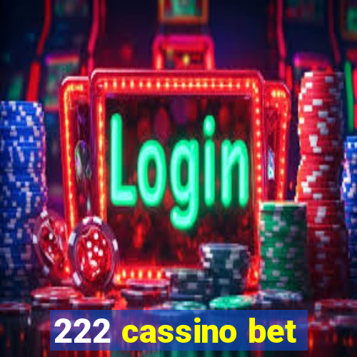 222 cassino bet